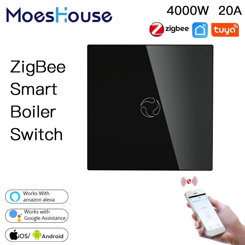 Moes Zig. Be Smart Boiler Switch Water Нагреватель Smart Tuya APP Дистанционное Управление Alexa Google Voice Control Glas - описание